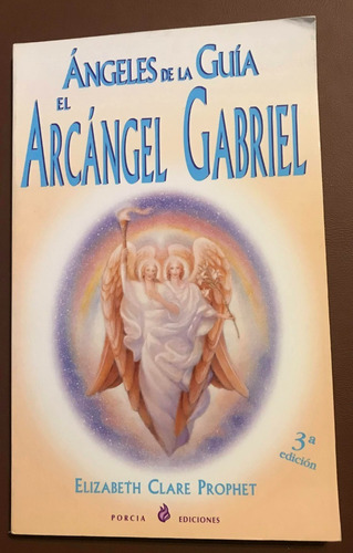 Angeles De La Guia El Arcangel Gabriel