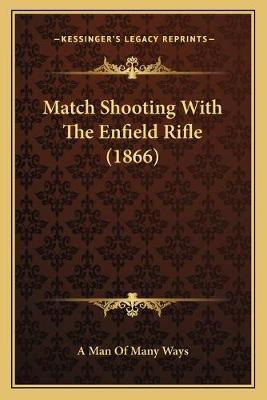 Libro Match Shooting With The Enfield Rifle (1866) - A Ma...