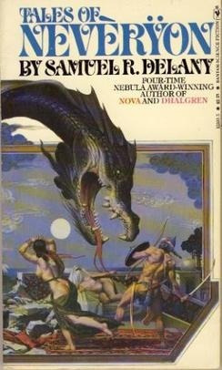 Samuel R. Delany: Tales Of Neveryon