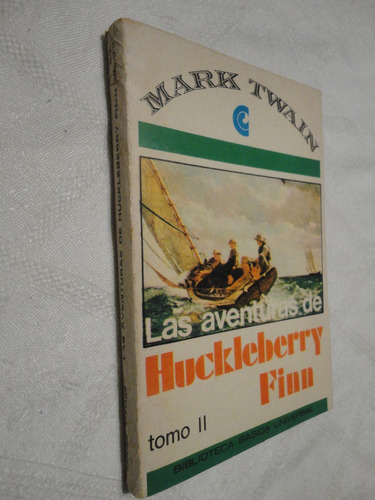 Aventuras De Huckleberry Finn, Las Tomo 2 - Twain, Mark