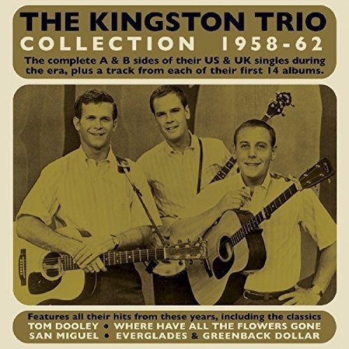 Cd Collection 1958-62 - Kingston Trio