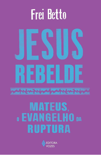 Livro Jesus Rebelde
