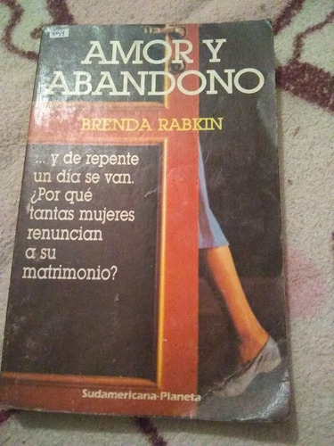 Libro Amor Y Abandono Brenda Rabkin Año 1987 