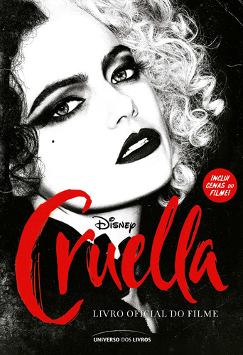 Cruella: Livro oficial do filme, de Rudnick, Elizabeth. Universo dos Livros Editora LTDA, capa mole em português, 2021