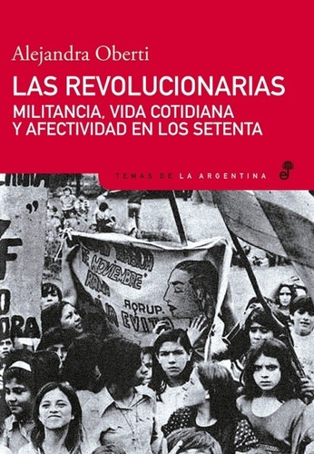 Revolucionarias, Las   - Alejandra  Oberti