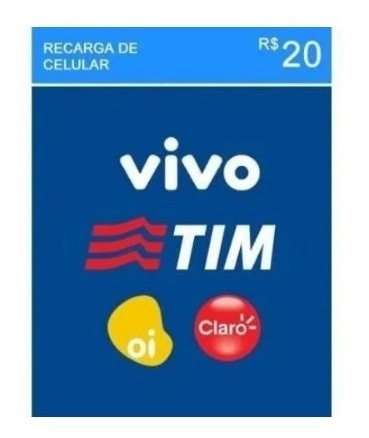 Recarga Crédito Celular Imediato Vivo Claro Tim Oi 20 Reais