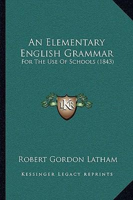 Libro An Elementary English Grammar : For The Use Of Scho...