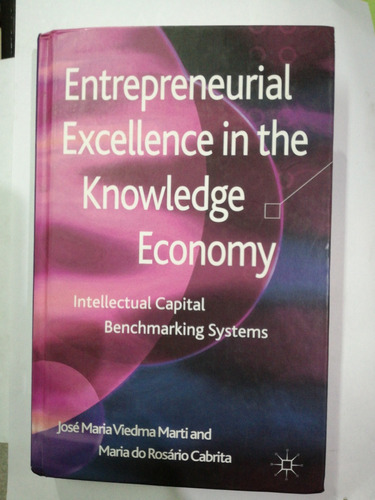 Entrepreneurial Excellence In The Knowledge Economy