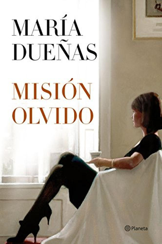 Mision Olvido Duenas, Maria Planeta