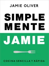 Comprar  Simplemente Jamie  -  Oliver, Jamie 