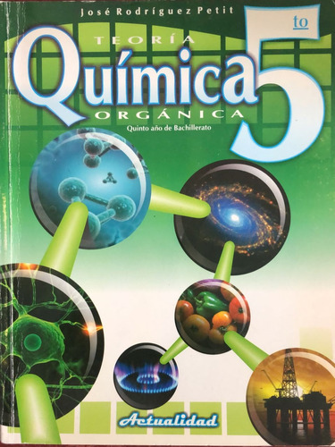 Quimica Organica 5 Jose Rodríguez Petit Actualidad