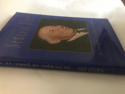 Nemesio Diez: Su Tiempo Su Gente Su Obra 1997 Firmado 1a Ed. (Usado)