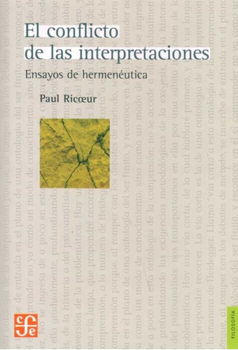 Libro: El Conflicto De Las Interpretaciones/  Ricoeur, Paul