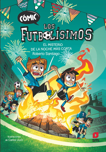 Comic Los Futbolisimos 3 El Misterio De La Noche Mas Corta, De Santiago, Roberto. Editorial Ediciones Sm, Tapa Dura En Español / Castellano, 2024