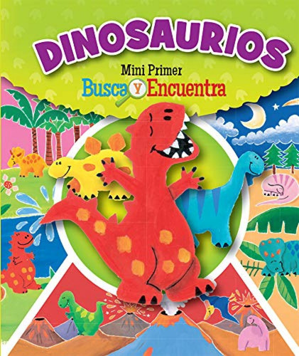 Libro Dinosaurios Mini Primer Busca Y Encuentra - Vv.aa.