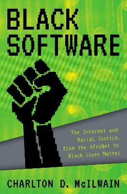 Libro Black Software : The Internet & Racial Justice, Fro...