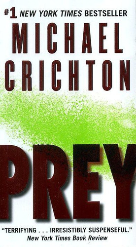 Prey, De Crichton, Michael. Editorial Harpercollins Publishers, Edición 1 En Inglés