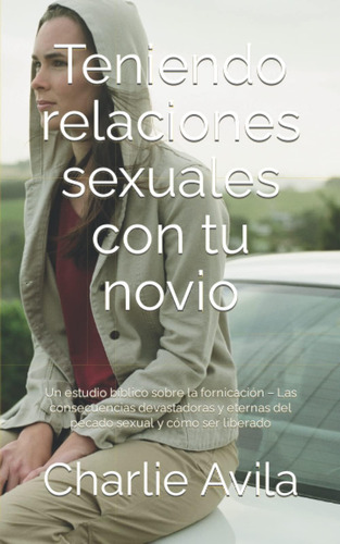 Libro: Teniendo Relaciones Sexuales Con Tu Novio: Un Estudio