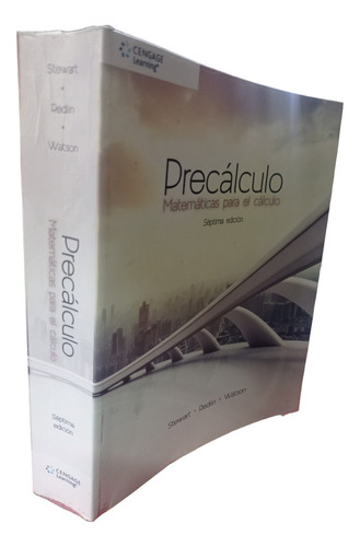 Precalculo : Matematicas Para El Calculo- 7. Edicion Stewart