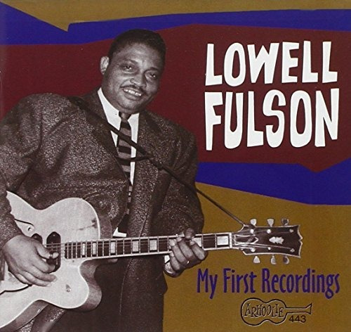 Cd My First Recordings - Lowell Fulson