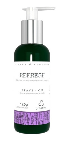 Leave On Grandha Refresh Flores E Vegetais 130g Cab Oleosos