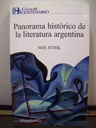 Panorama Histórico De La Literatura Argentina De Noé Jitrik Pela Editorial El Ateneo (2009)