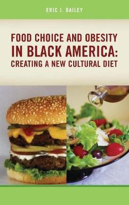 Libro Food Choice And Obesity In Black America - Eric J. ...