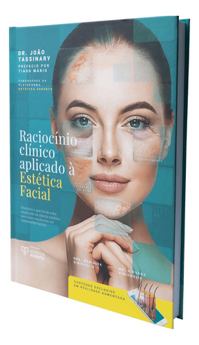 Bases E Métodos De Avaliação Aplicados À Estética + Peelings Químicos Magistrais E Abordagens Terapêuticas + Raciocínio Clínico Aplicado À Estética Facial