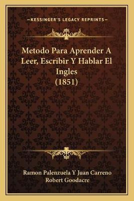 Libro Metodo Para Aprender A Leer, Escribir Y Hablar El I...