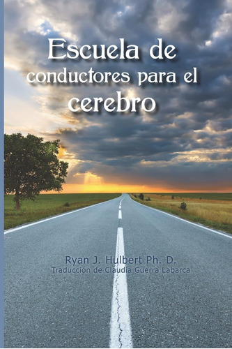 Libro Escuela De Conductores Para El Cerebro (edición En Esp