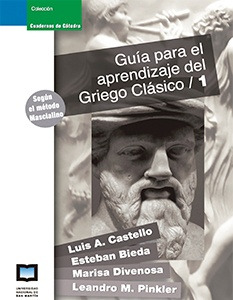 Guia Para El Aprendizaje Del Griego Clasico / 1 - Castello, 