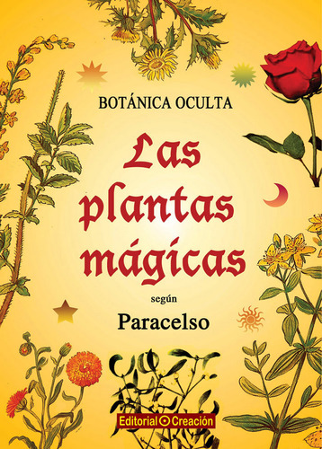 Plantas Magicas Segun Paracelso - Putz,rodolfo