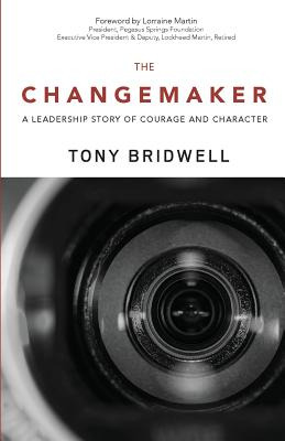 Libro The Changemaker: A Leadership Story Of Courage And ...