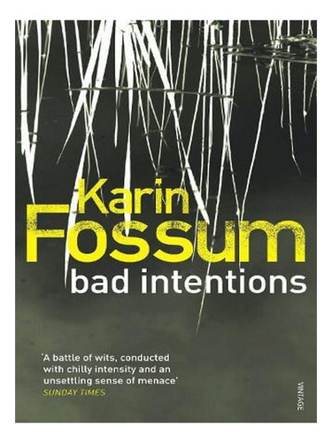 Bad Intentions - Inspector Sejer (paperback) - Karin F. Ew05