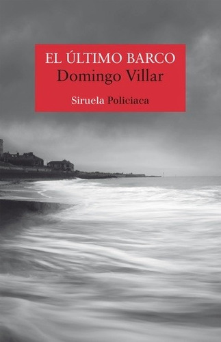 Ultimo Barco, El - Domingo Villar