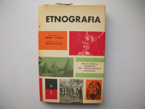 Etnografía - Herbert Tischner / Enrique Palavecino
