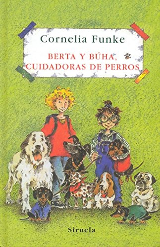 Berta Y Buha Cuidadoras De Perros: 175 -las Tres Edades-