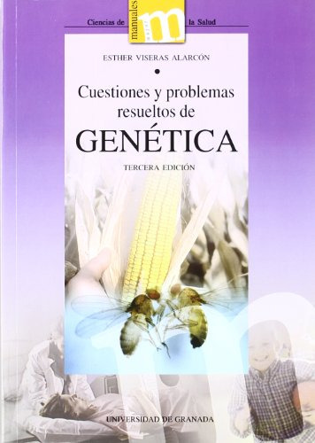 Cuestiones Y Problemas Resueltos De Genetica -ciencias De La