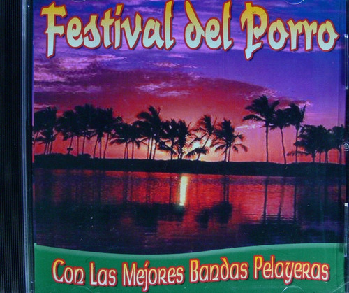 Festival Del Porro - Con Las Mejores Bandas Pelayeras