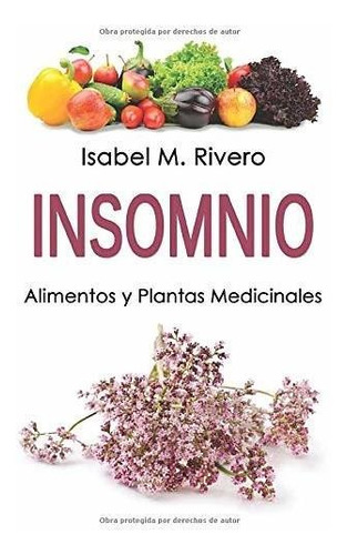 Libro : Insomnio. Alimentos Y Plantas Medicinales Conoce...