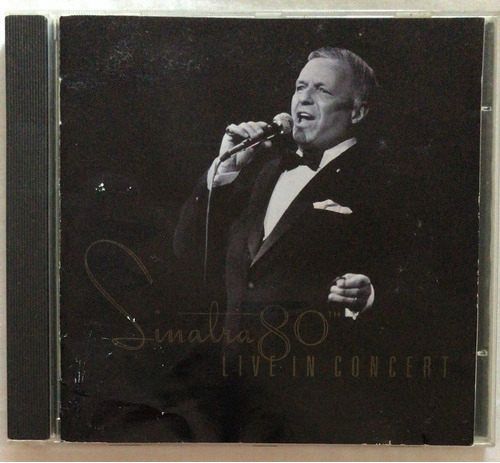  Sinatra 80 Th. Live In Concert. Cd Usado. Qqg. Ag.