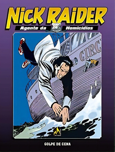 Nick Raider 2, De Giuseppe Ferrandino. Editora Mythos, Capa Mole Em Português, 2018