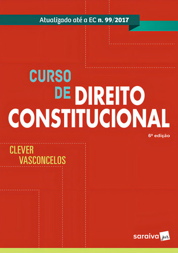 Curso De Direito Constitucional - 6ª Edição De 2019, De Clever Vasconcelos. Editora Saraiva (juridicos) - Grupo Somos Sets, Capa Mole Em Português