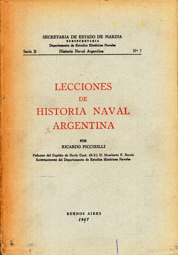 Lecciones De Historia Naval Argentina     Ricardo Piccirilli
