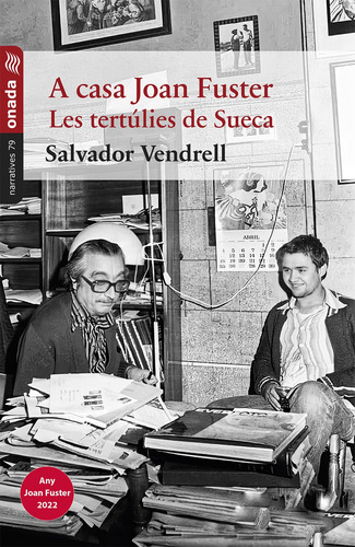 Libro A Casa Joan Fuster. Les Tertúlies De Sueca