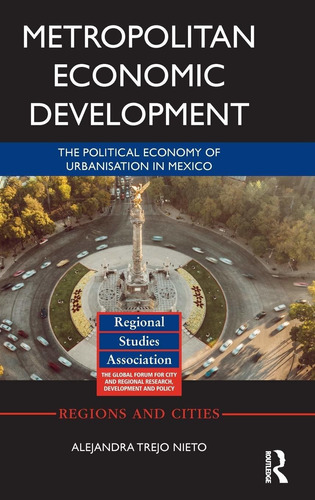 Metropolitan Economic Development: The Political Eco