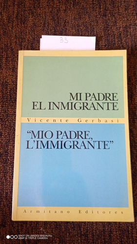 Libro Mi Padre El Inmigrante. Vicente Gervasi. Bilingüe