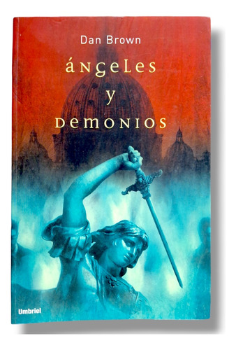 Ángeles Y Demonios - Dan Brown 