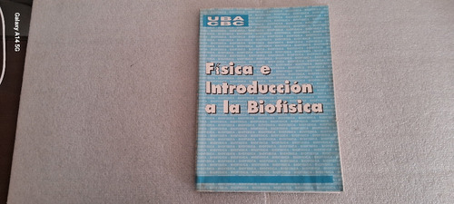 Física E Introducción A La Biofísica. Uba,cbc