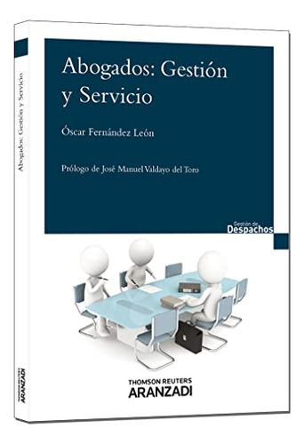 Libro Abogados Gestión Y Servicio De Óscar Frenández León Ed